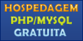 Hospedagem gratuita com PHP/MySQL